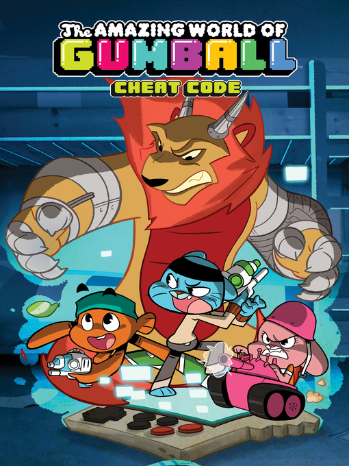 Title details for The Amazing World of Gumball: Cheat Code by Megan Brennan - Available